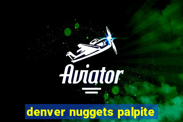 denver nuggets palpite